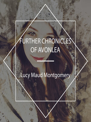 cover image of Further Chronicles of Avonlea